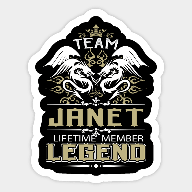 Janet Name T Shirt -  Team Janet Lifetime Member Legend Name Gift Item Tee Sticker by yalytkinyq